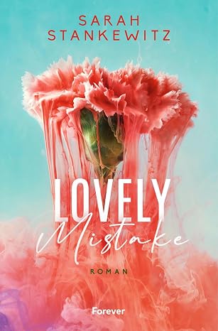 Lovely Mistake (Bedford-Reihe 2) von Sarah Stankewitz