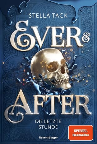 Ever & After - Die letzte Stunde von Stella Tack