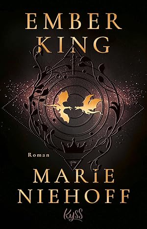 Ember King (Die Dragonbound-Trilogie 3) von Marie Niehoff