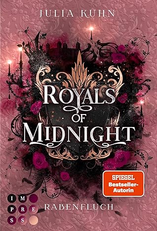 Royals of Midnight. Rabenfluch (Royal Shadows 2) von Julia Kuhn