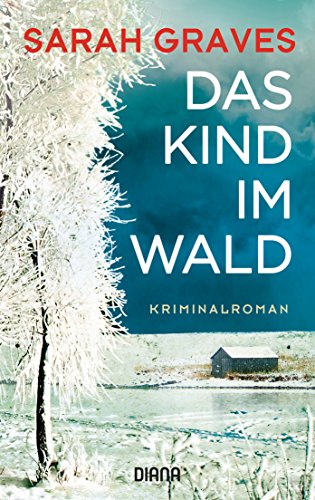 Das Kind im Wald von Sarah Graves