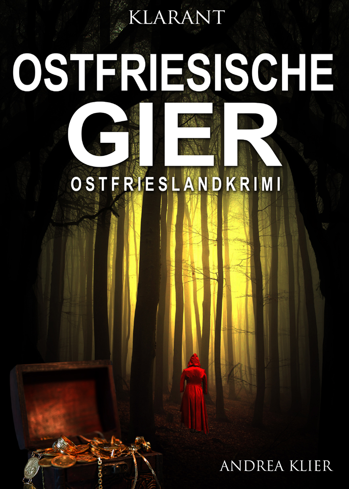 Ostfriesische Gier. Ostfrieslandkrimi (Hauke Holjansen ermittelt 8) von Andrea Klier