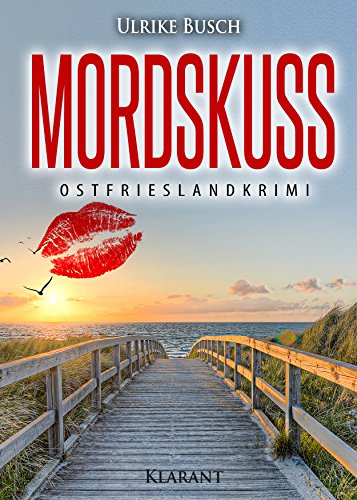Mordskuss. Ostfrieslandkrimi von Ulrike Busch