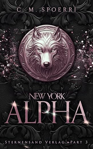 New York Alpha (Part 3) von C. M. Spoerri