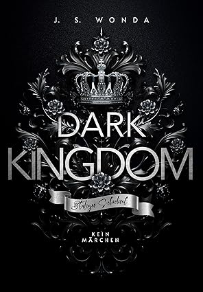 Dark Kingdom von Jane S. Wonda