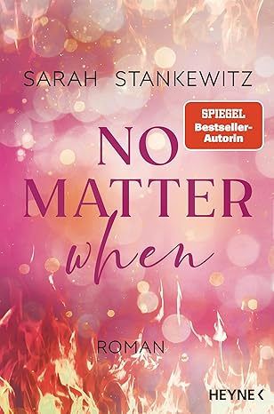 No matter when von Sarah Stankewitz