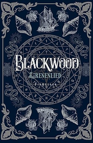 Blackwood 2: Sirenenlied von Pia Heller