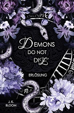 Demons do not die von J. K. Bloom