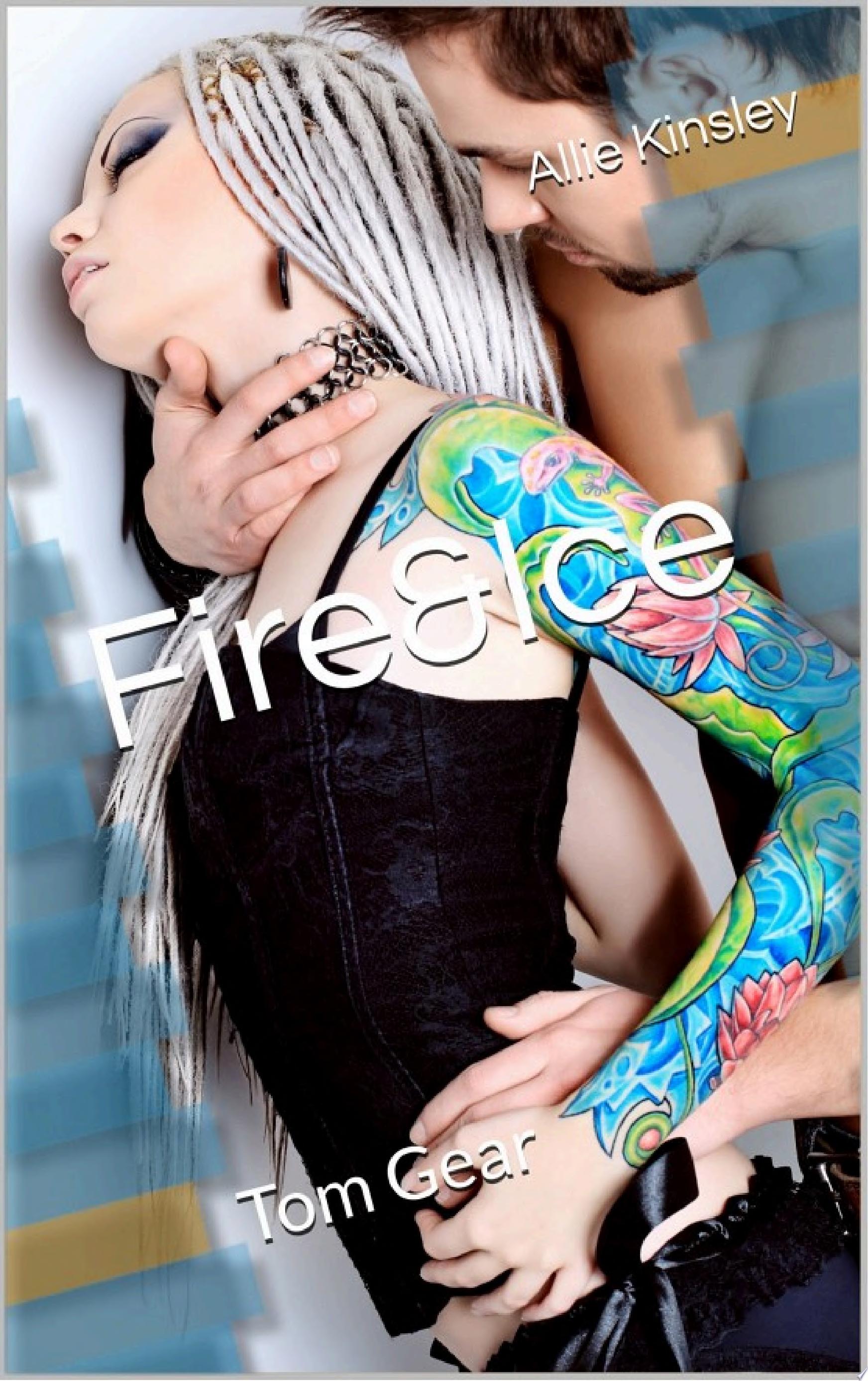 Fire&Ice 22 - Tom Gear von Allie Kinsley