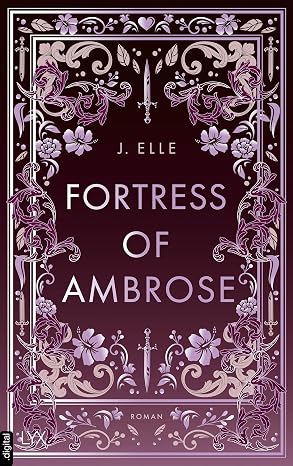 Fortress of Ambrose (House of Marionne 3) von J. Elle
